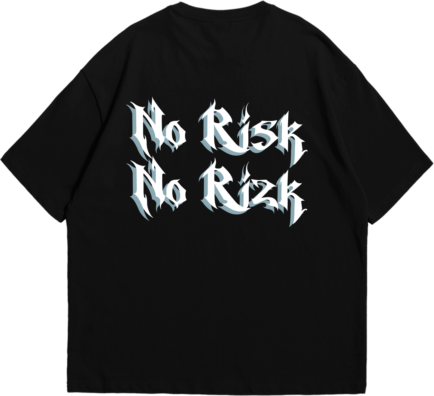 NO RISK NO RIZK T-SHIRT